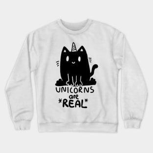 Unicorns are real ! cute, black caticorn Crewneck Sweatshirt